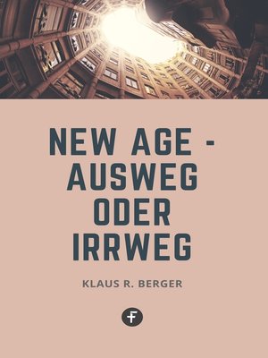 cover image of New Age – Ausweg oder Irrweg
